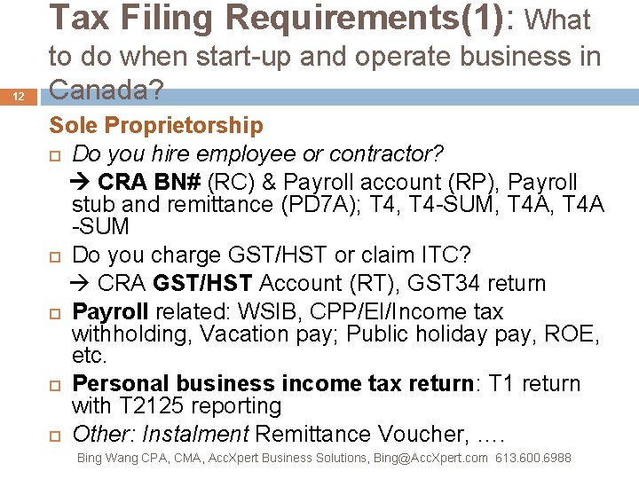 Tax Filing Requirements(1): What 12 to do when start-up and operate business in Canada?