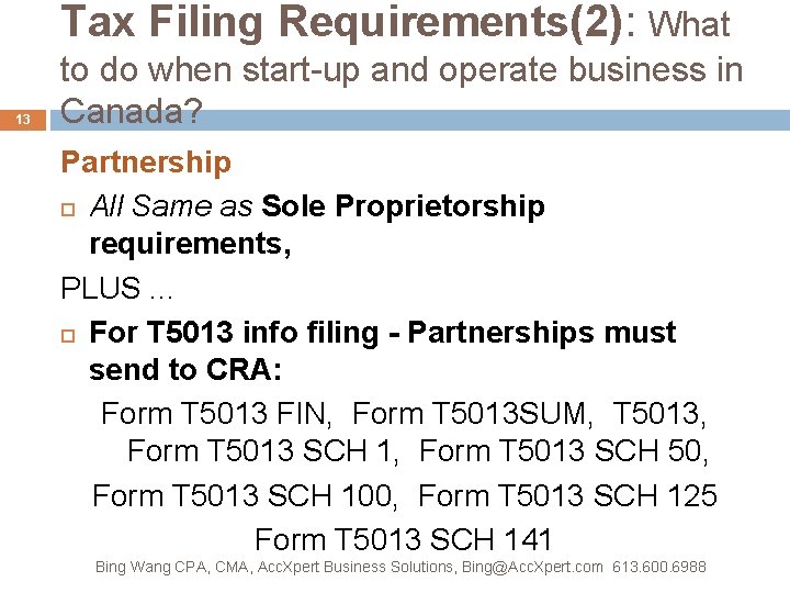 Tax Filing Requirements(2): What 13 to do when start-up and operate business in Canada?