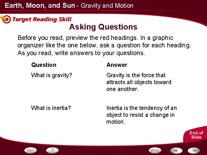 Earth, Moon, and Sun - Gravity and Motion Asking Questions Before you read, preview