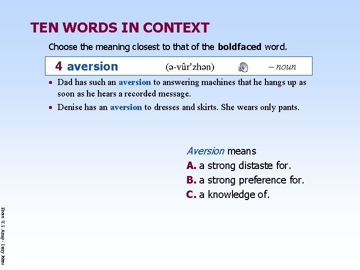 TEN WORDS IN CONTEXT Choose the meaning closest to that of the boldfaced word.