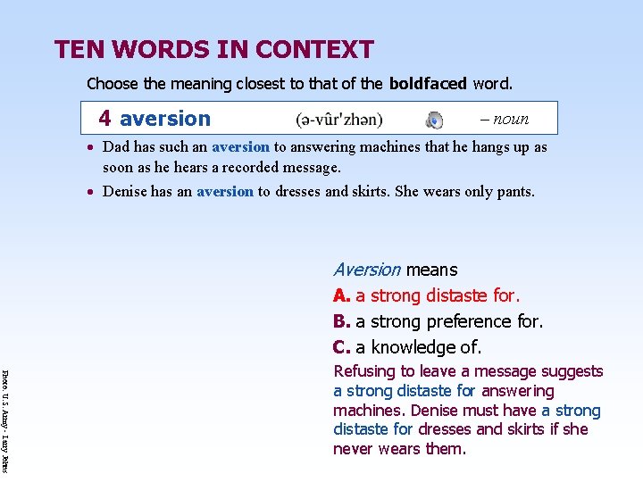 TEN WORDS IN CONTEXT Choose the meaning closest to that of the boldfaced word.