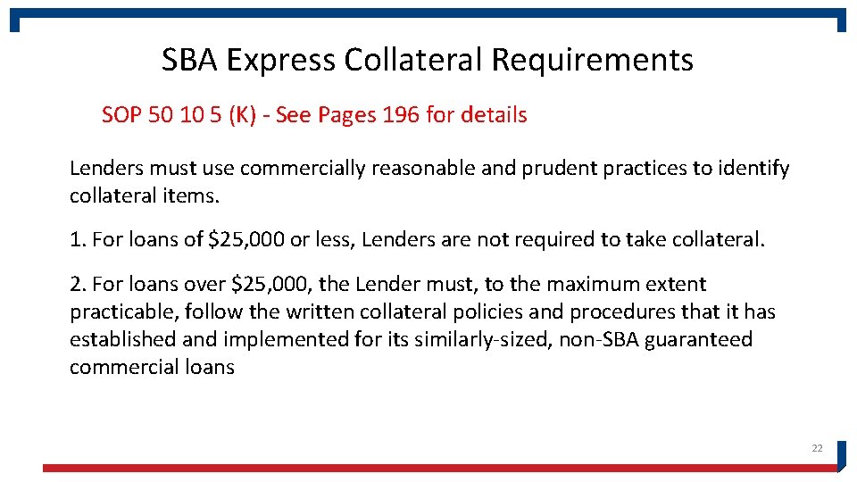SBA Express Collateral Requirements SOP 50 10 5 (K) - See Pages 196 for