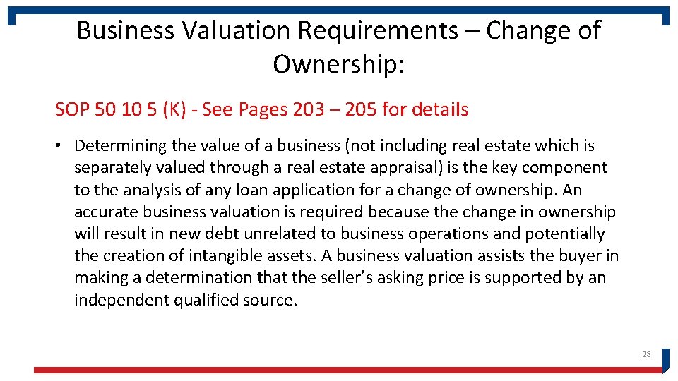 Business Valuation Requirements – Change of Ownership: SOP 50 10 5 (K) - See