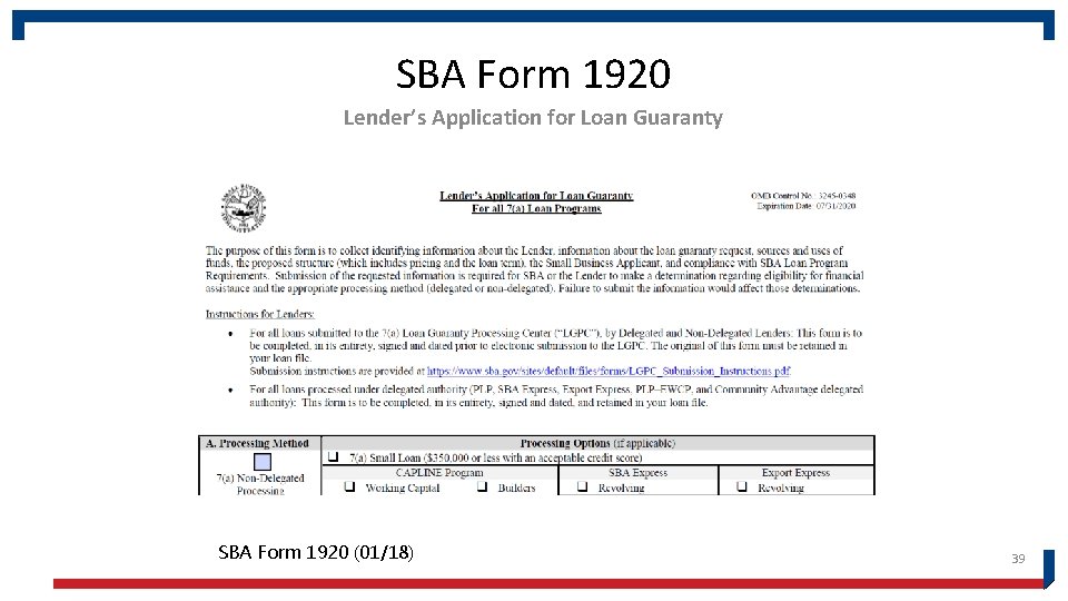 SBA Form 1920 Lender’s Application for Loan Guaranty SBA Form 1920 (01/18) 39 