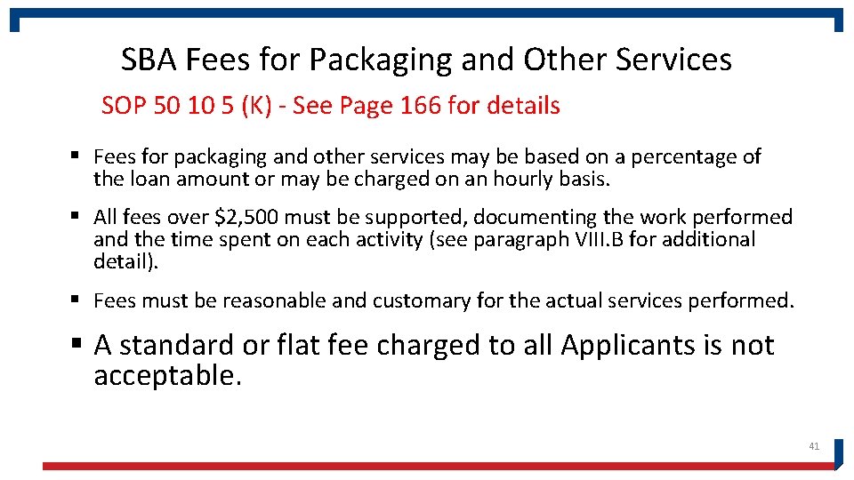 SBA Fees for Packaging and Other Services SOP 50 10 5 (K) - See