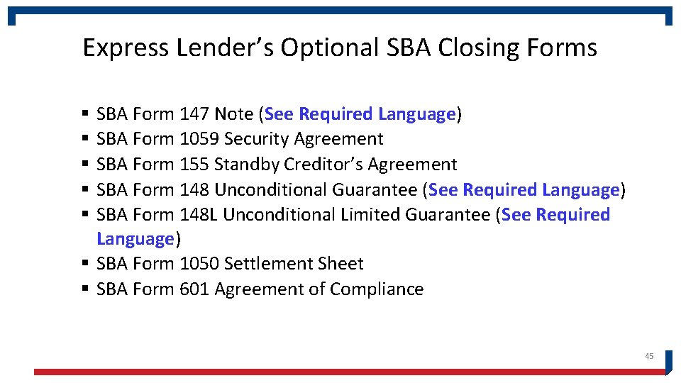 Express Lender’s Optional SBA Closing Forms SBA Form 147 Note (See Required Language) SBA