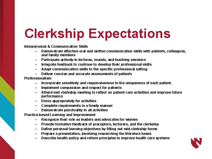 Clerkship Expectations Interpersonal & Communication Skills – Demonstrate effective oral and written communication skills