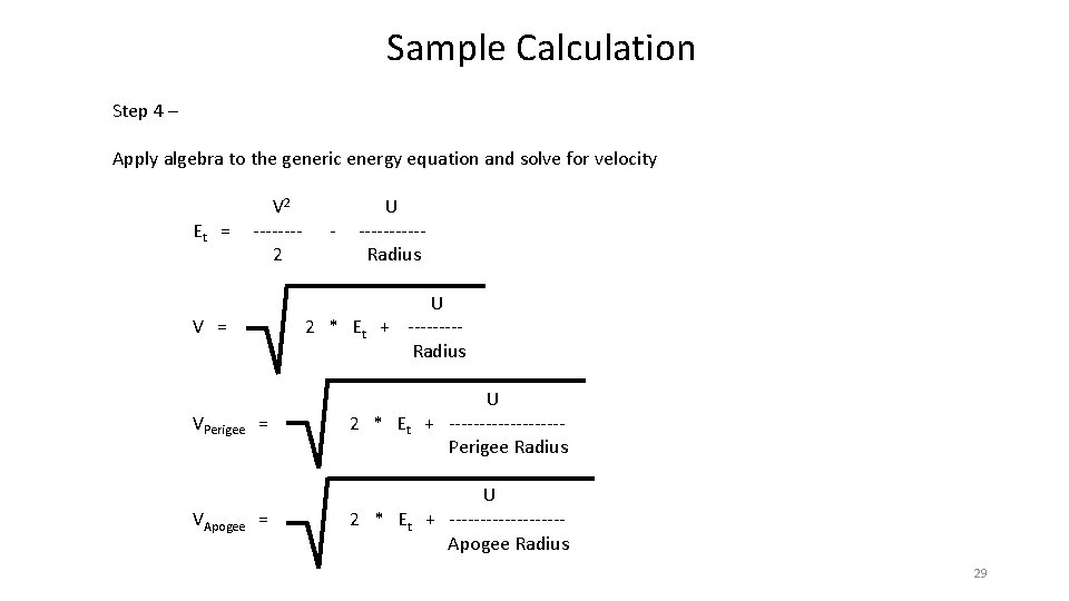 Sample Calculation Step 4 – Apply algebra to the generic energy equation and solve