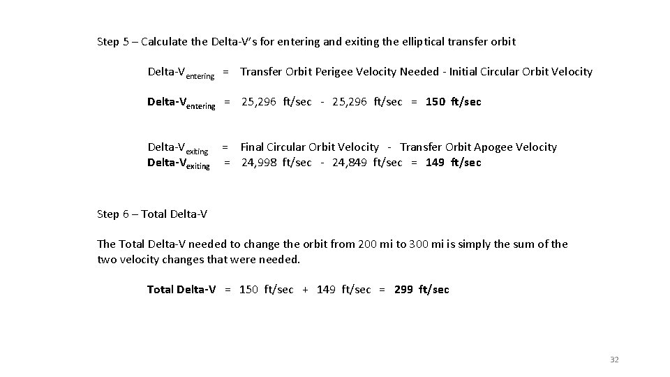 Step 5 – Calculate the Delta-V’s for entering and exiting the elliptical transfer orbit