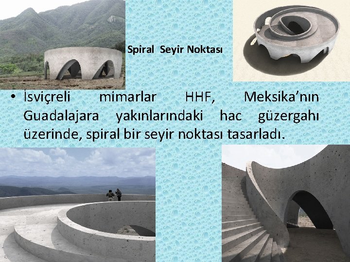 Spiral Seyir Noktası • İsviçreli mimarlar HHF, Meksika’nın Guadalajara yakınlarındaki hac güzergahı üzerinde, spiral Spiral Seyir Noktası • İsviçreli mimarlar HHF, Meksika’nın Guadalajara yakınlarındaki hac güzergahı üzerinde, spiral