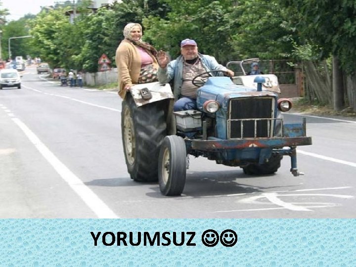 YORUMSUZ YORUMSUZ