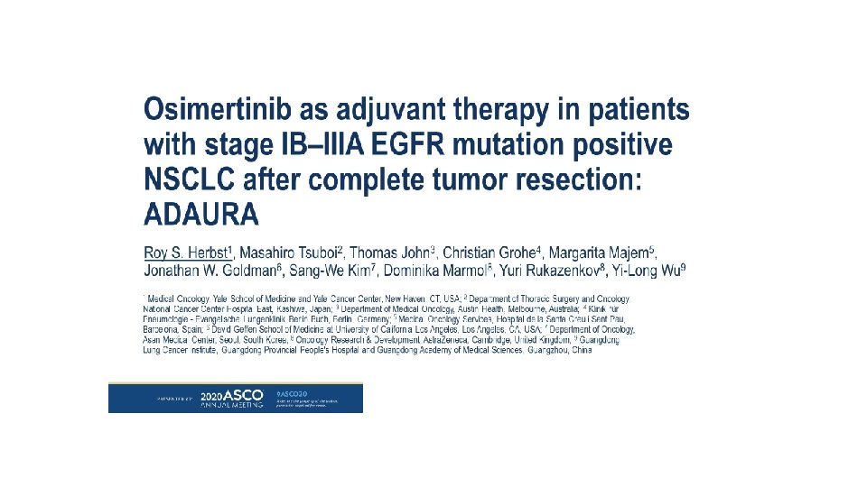 Osimertinib as adjuvant therapy in patients with stage IB–IIIA EGFR mutation positive NSCLC after