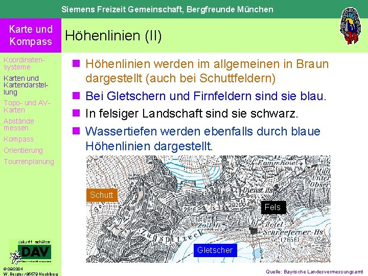 Siemens Freizeit Gemeinschaft, Bergfreunde München Karte und Kompass Koordinatensysteme Karten und Kartendarstellung Topo- und
