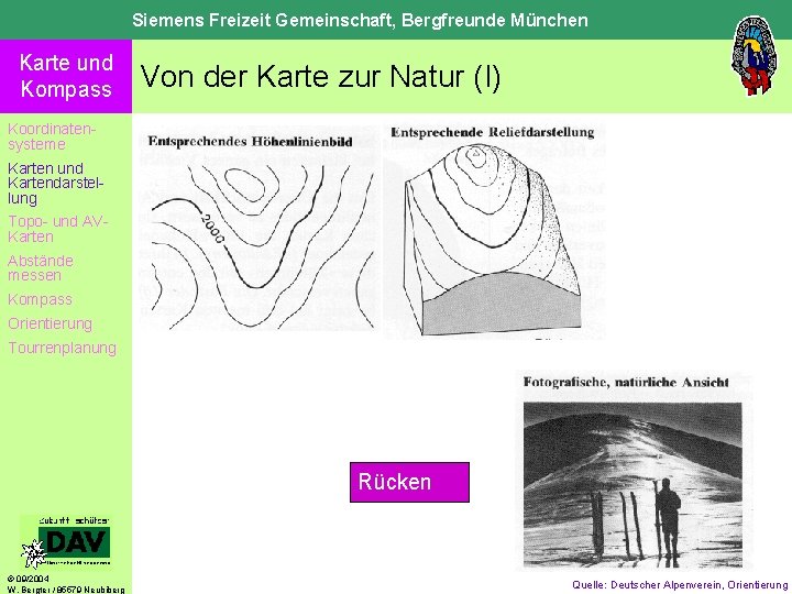 Siemens Freizeit Gemeinschaft, Bergfreunde München Karte und Kompass Von der Karte zur Natur (I)