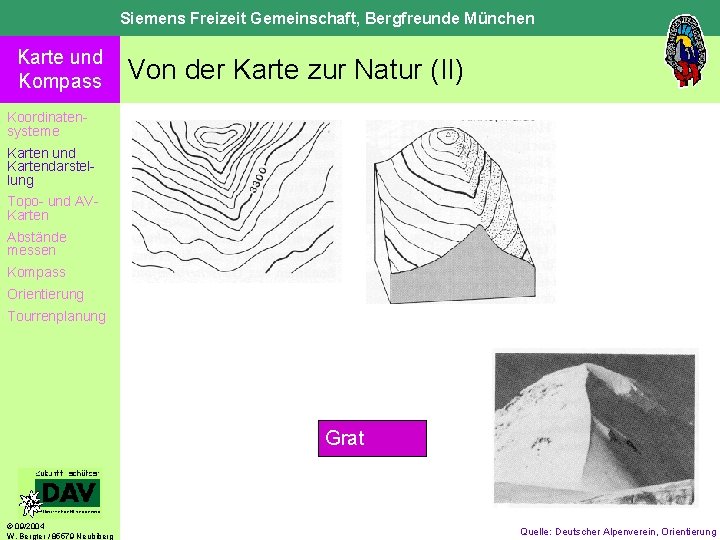Siemens Freizeit Gemeinschaft, Bergfreunde München Karte und Kompass Von der Karte zur Natur (II)