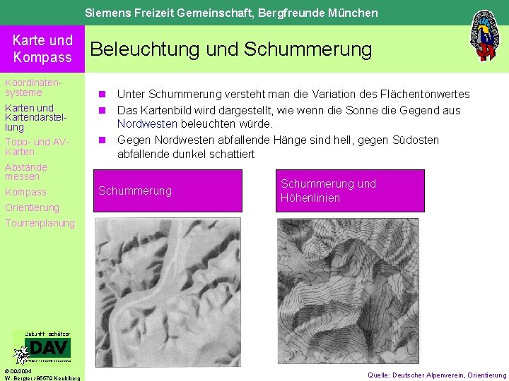 Siemens Freizeit Gemeinschaft, Bergfreunde München Karte und Kompass Koordinatensysteme Karten und Kartendarstellung Topo- und