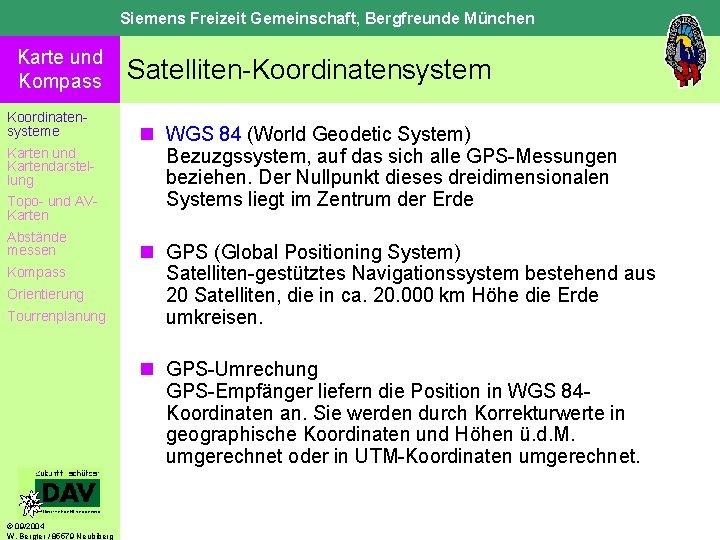Siemens Freizeit Gemeinschaft, Bergfreunde München Karte und Kompass Koordinatensysteme Karten und Kartendarstellung Topo- und