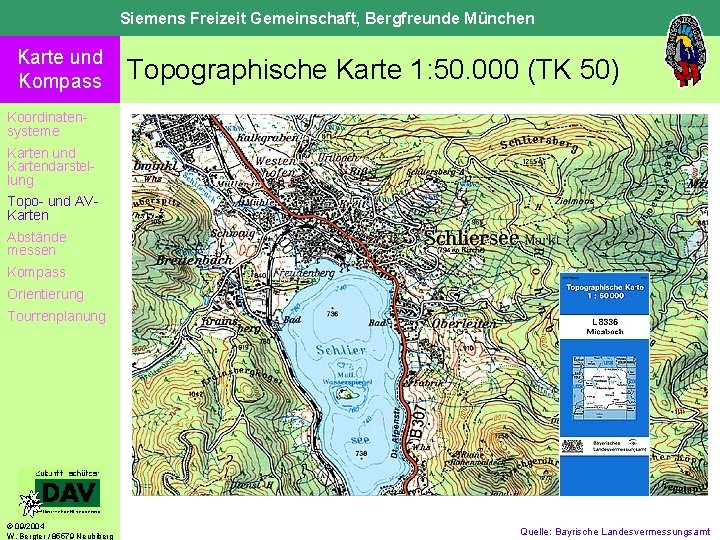 Siemens Freizeit Gemeinschaft, Bergfreunde München Karte und Kompass Topographische Karte 1: 50. 000 (TK