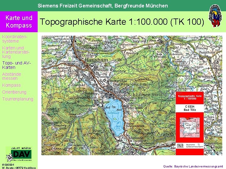 Siemens Freizeit Gemeinschaft, Bergfreunde München Karte und Kompass Topographische Karte 1: 100. 000 (TK