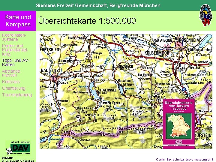 Siemens Freizeit Gemeinschaft, Bergfreunde München Karte und Kompass Übersichtskarte 1: 500. 000 Koordinatensysteme Karten