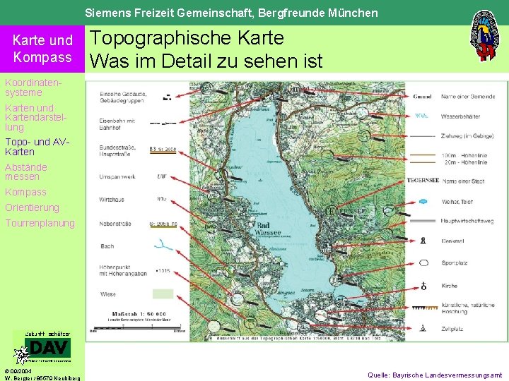 Siemens Freizeit Gemeinschaft, Bergfreunde München Karte und Kompass Topographische Karte Was im Detail zu