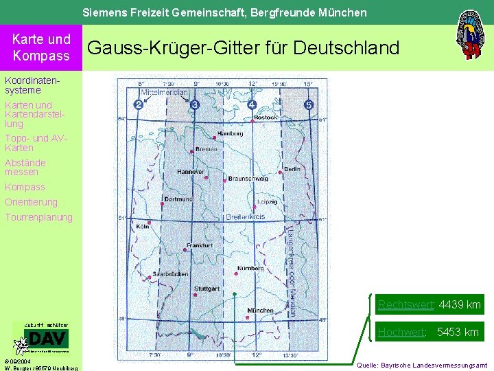 Siemens Freizeit Gemeinschaft, Bergfreunde München Karte und Kompass Gauss-Krüger-Gitter für Deutschland Koordinatensysteme Karten und