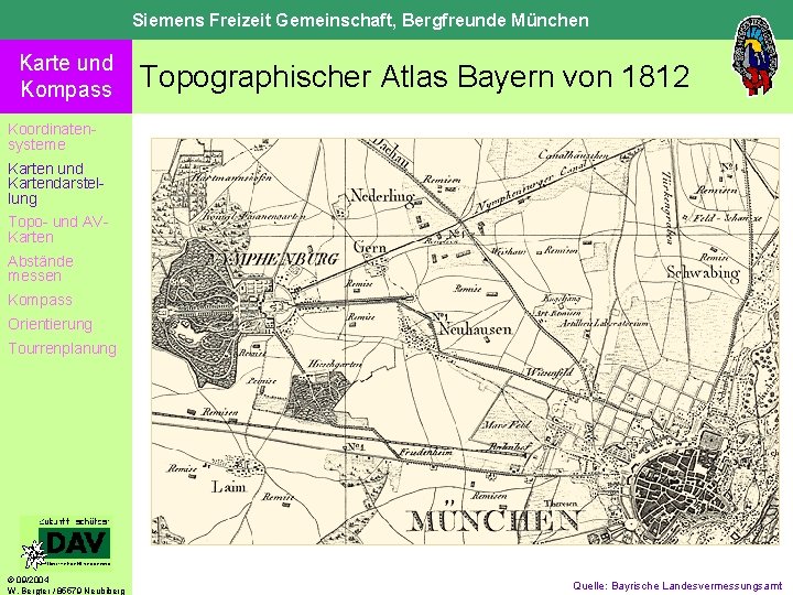 Siemens Freizeit Gemeinschaft, Bergfreunde München Karte und Kompass Topographischer Atlas Bayern von 1812 Koordinatensysteme