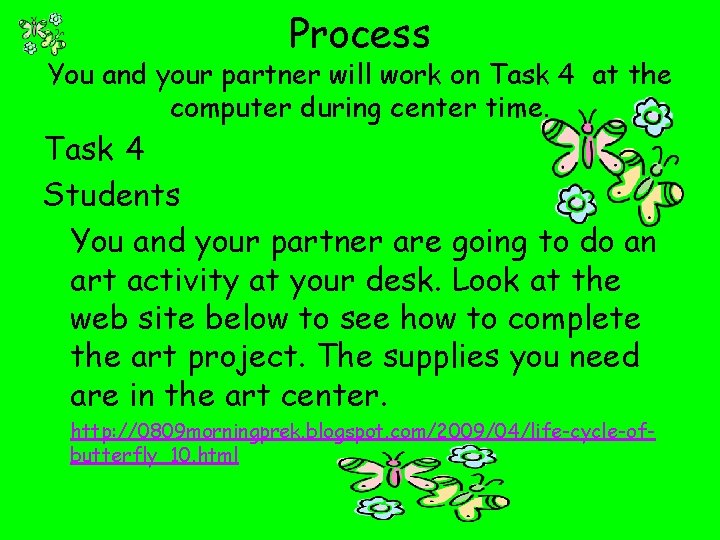 Process You and your partner will work on Task 4 at the computer during
