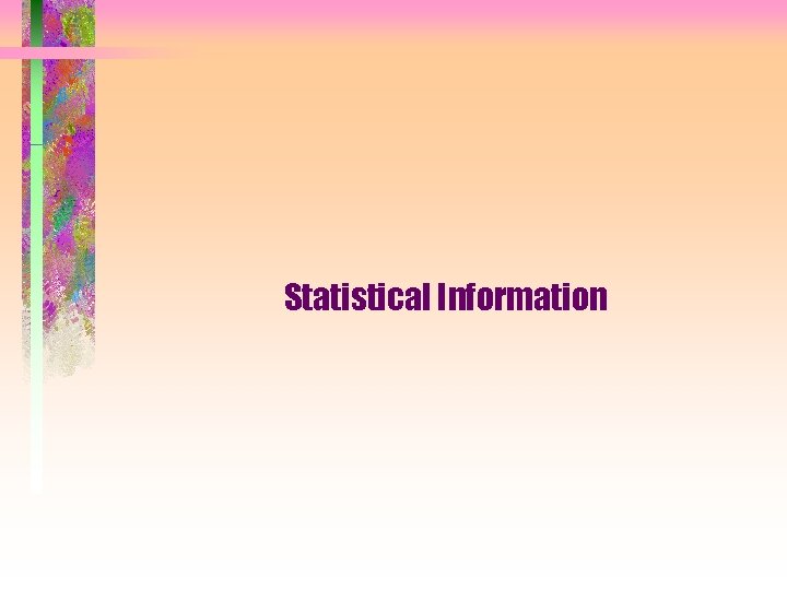 Statistical Information 