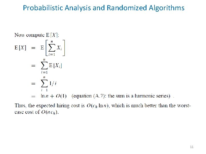 Probabilistic Analysis and Randomized Algorithms 11 Probabilistic Analysis and Randomized Algorithms 11