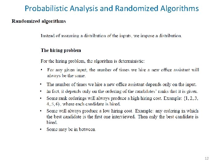 Probabilistic Analysis and Randomized Algorithms 12 