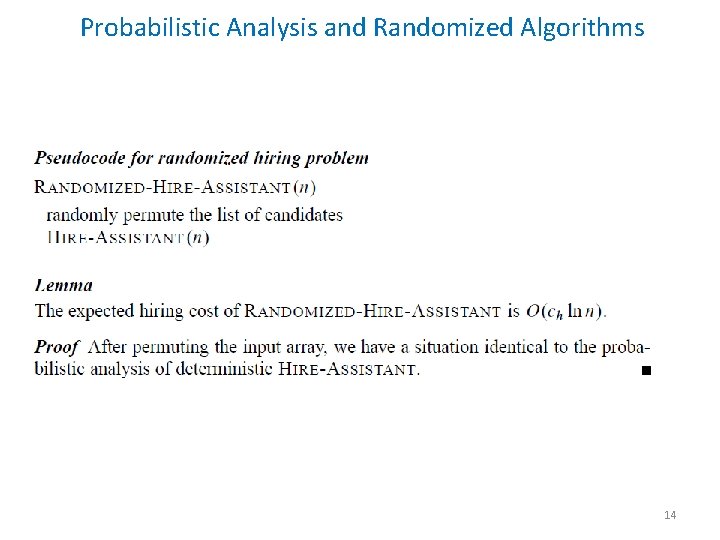 Probabilistic Analysis and Randomized Algorithms 14 