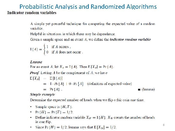 Probabilistic Analysis and Randomized Algorithms 8 