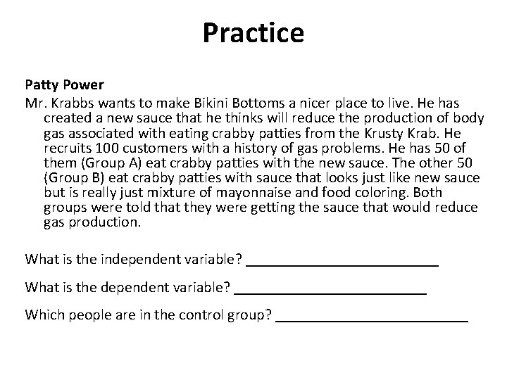 Practice Patty Power Mr. Krabbs wants to make Bikini Bottoms a nicer place to
