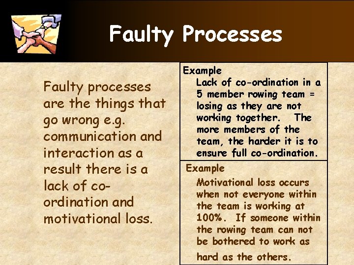 Faulty Processes Faulty processes are things that go wrong e. g. communication and interaction