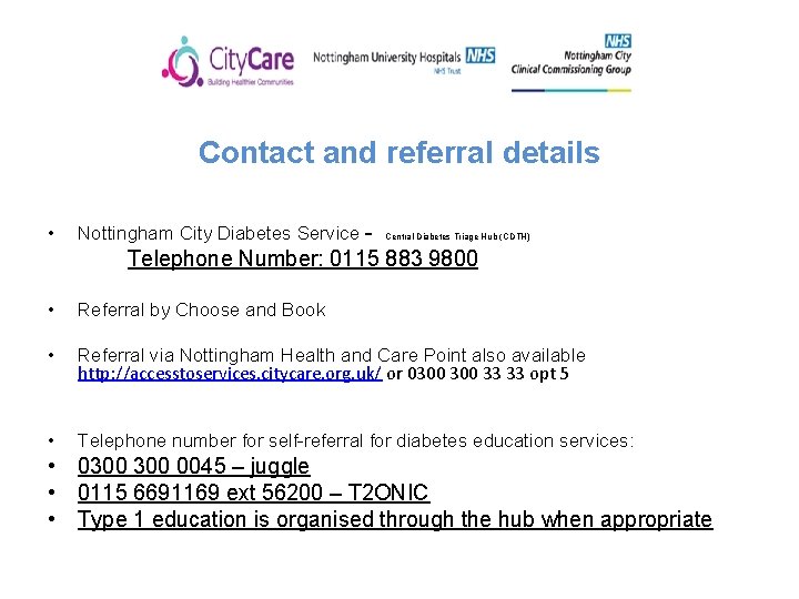 Contact and referral details • Nottingham City Diabetes Service - Central Diabetes Triage Hub