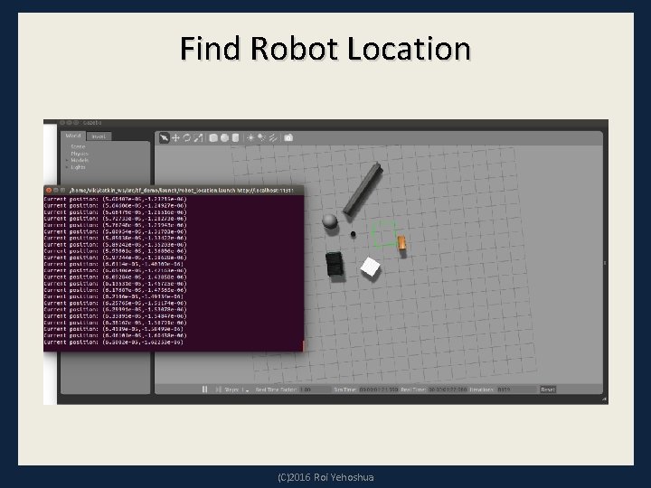 Find Robot Location (C)2016 Roi Yehoshua 