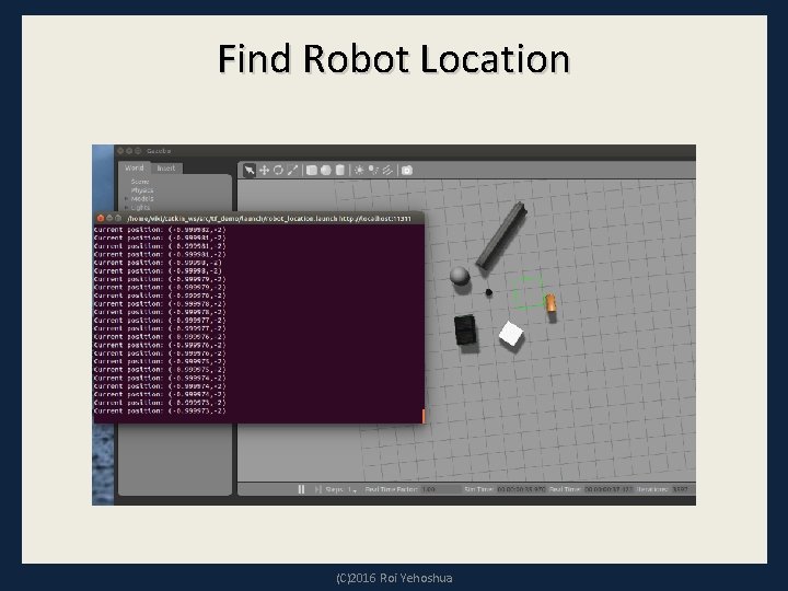 Find Robot Location (C)2016 Roi Yehoshua 