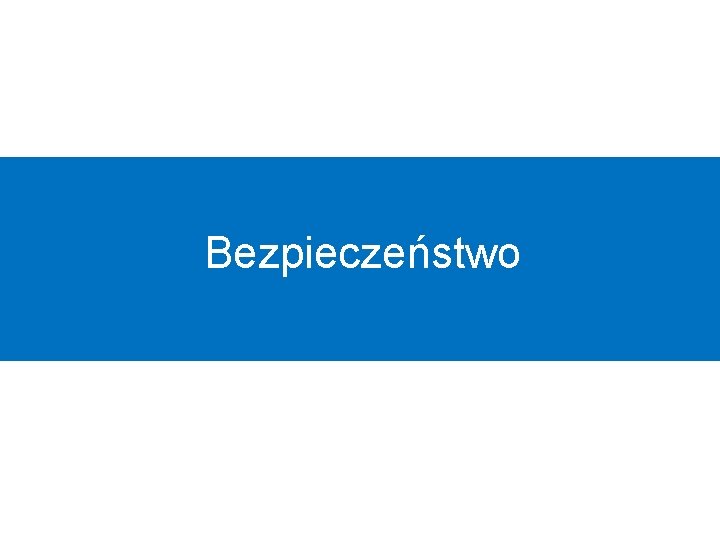Bezpieczeństwo 