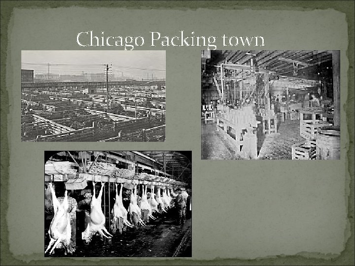 Chicago Packing town 