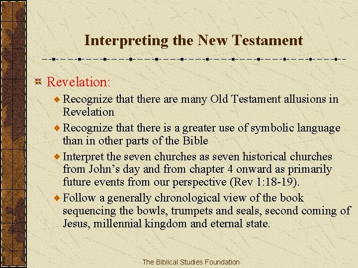Interpreting the New Testament Revelation: Recognize that there are many Old Testament allusions in