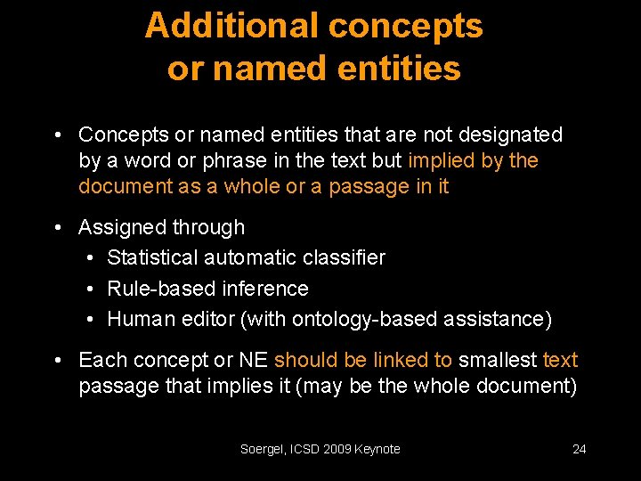 Additional concepts or named entities • Concepts or named entities that are not designated