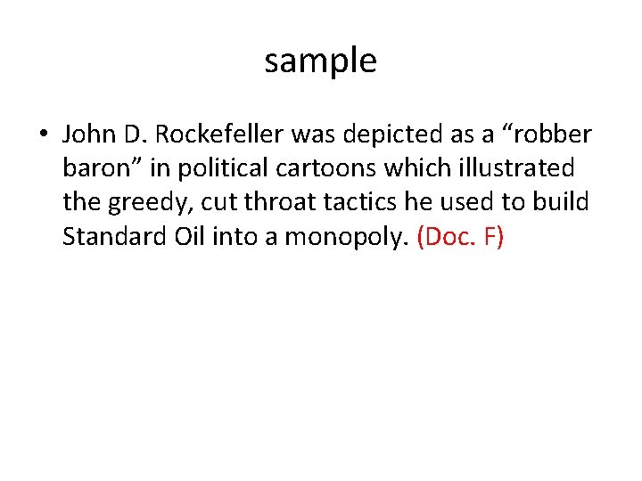 sample • John D. Rockefeller was depicted as a “robber baron” in political cartoons