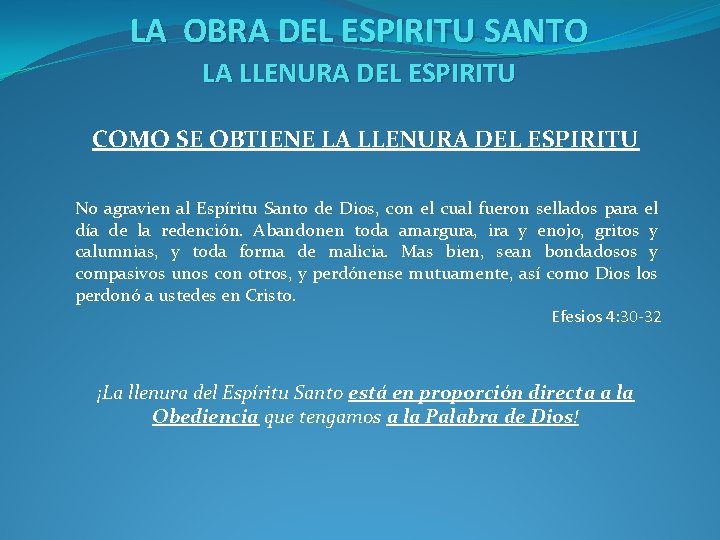 LA OBRA DEL ESPIRITU SANTO LA LLENURA DEL ESPIRITU COMO SE OBTIENE LA LLENURA