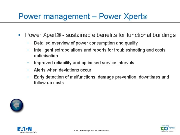 Power management – Power Xpert® • Power Xpert® - sustainable benefits for functional buildings