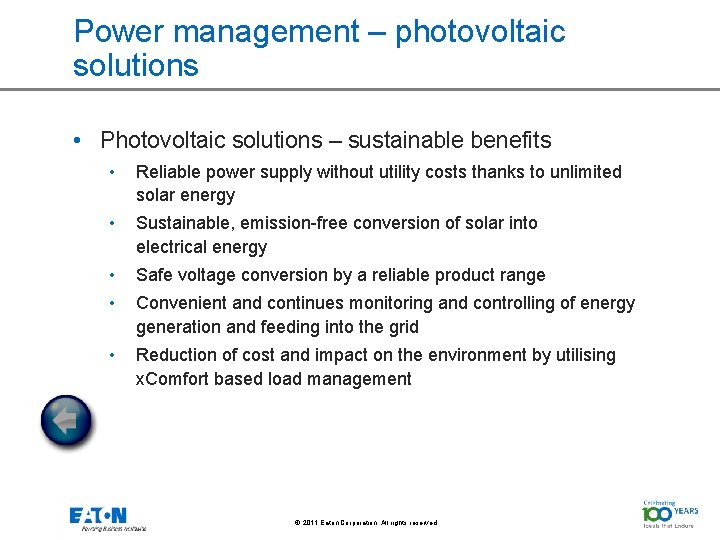 Power management – photovoltaic solutions • Photovoltaic solutions – sustainable benefits • Reliable power