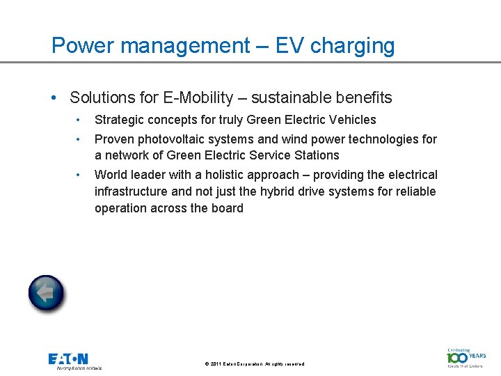 Power management – EV charging • Solutions for E-Mobility – sustainable benefits • Strategic