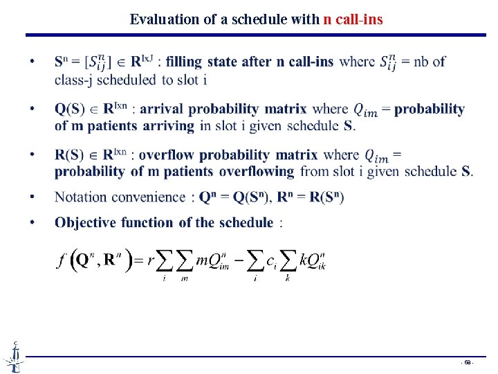 Evaluation of a schedule with n call-ins - 58 - 