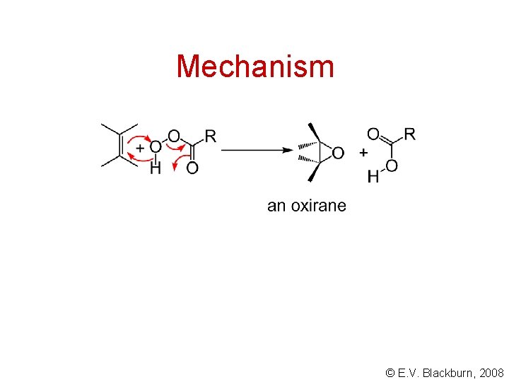 Mechanism © E. V. Blackburn, 2008 