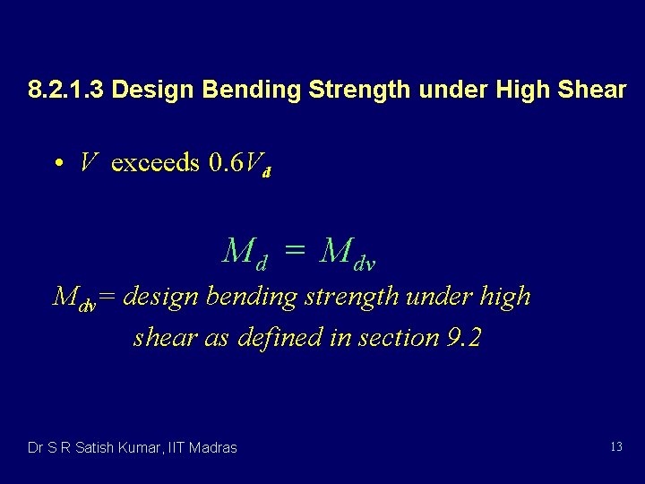 8. 2. 1. 3 Design Bending Strength under High Shear • V exceeds 0.